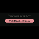 Oscar Restrepo's Finca La Divisa Pink Bourbon Honey